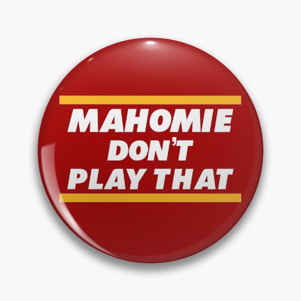 Item preview, Mahomie Don't Play That designed and sold by Primotees.