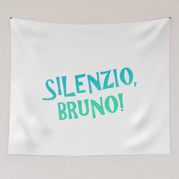 Item preview, Silenzio, Bruno! designed and sold by LynnSites.