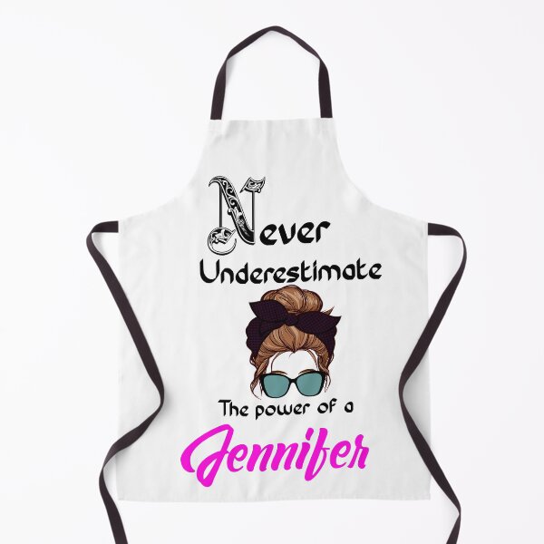 Item preview, Never underestimate the power of a Jennifer/ Jen/ Jenny designed and sold by Designs Of all kinds.