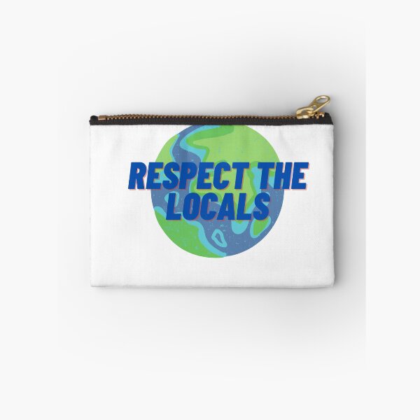 Item preview, Respect the Locals Earth designed and sold by Cubezz.