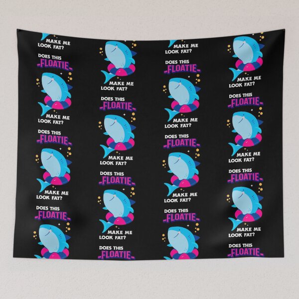 Item preview, Does this Floatie make me look fat? designed and sold by Monique Prince.