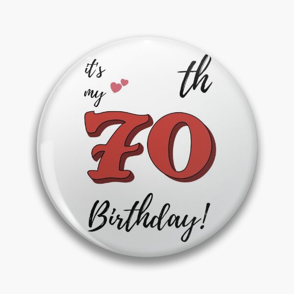 Item preview, It's My 70th Birthday quote designed and sold by WayneTower.