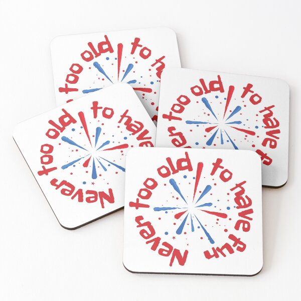 Item preview, Never too old to have fun designed and sold by Fitandstylish.