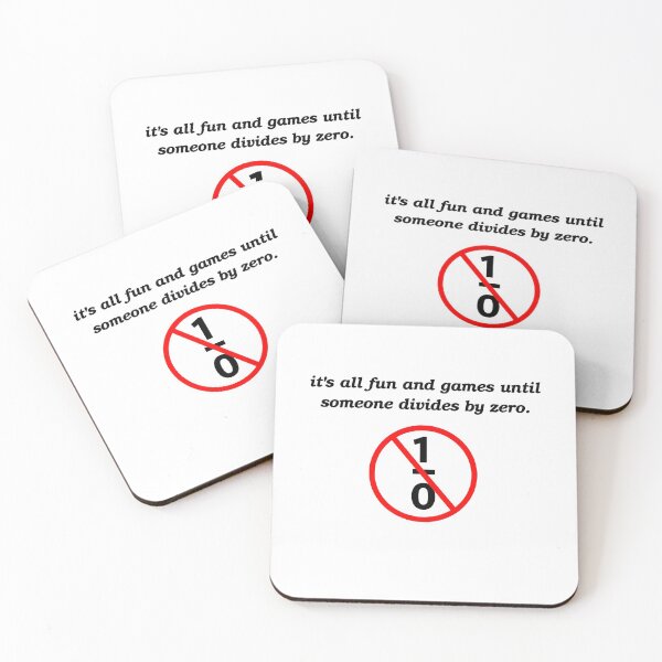 Item preview, It's All Fun and Games Until Someone Divides By Zero; Math Joke designed and sold by starry-kyla.
