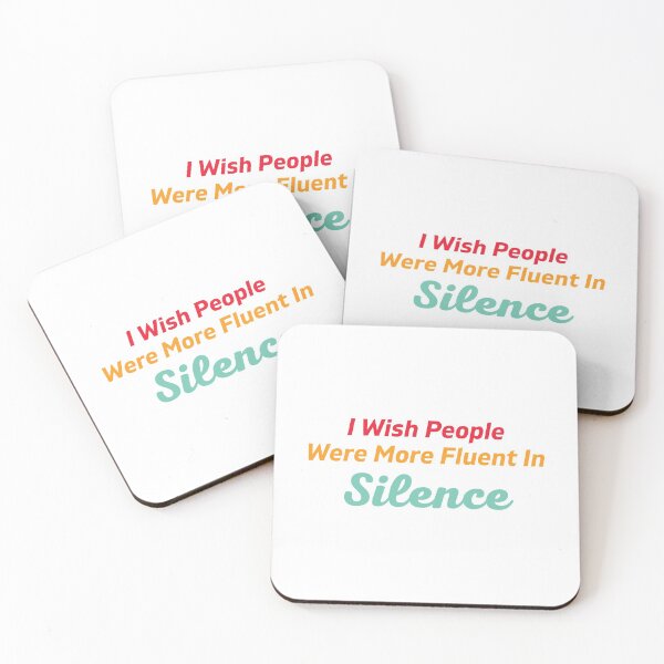 Item preview, I Wish People Where More Fluent In Silence designed and sold by AceKarDesigns.