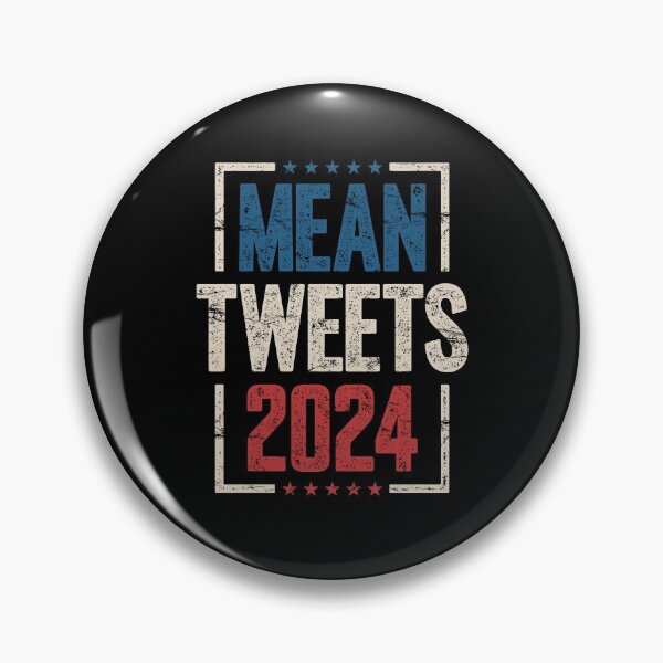 Item preview, Mean Tweets 2024 designed and sold by Go-Fun.