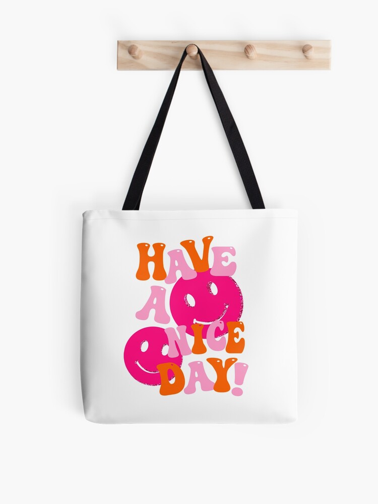 HAVE A NICE DAY! - pink and orange | Poster