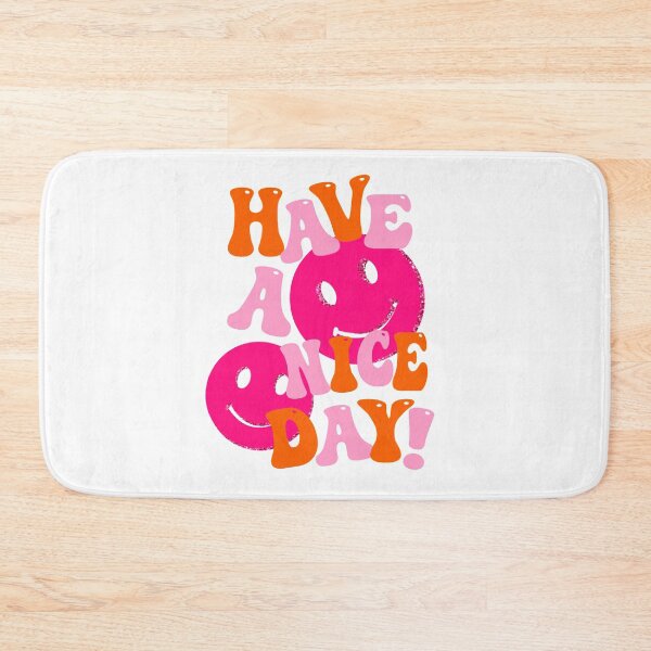 Item preview, HAVE A NICE DAY! - pink and orange designed and sold by Julia Santos.