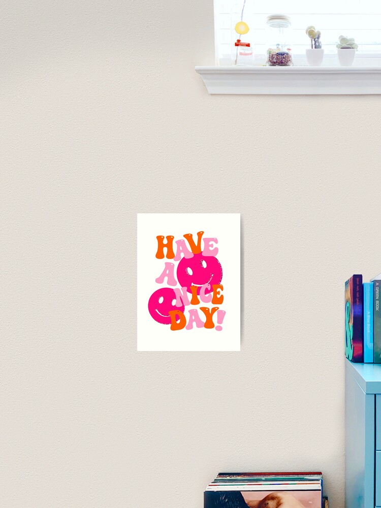 HAVE A NICE DAY! - pink and orange Sticker for Sale by Julia Santos