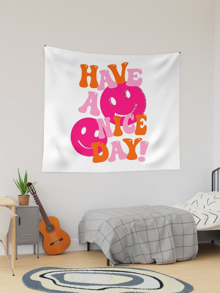 HAVE A NICE DAY! - pink and orange | Poster