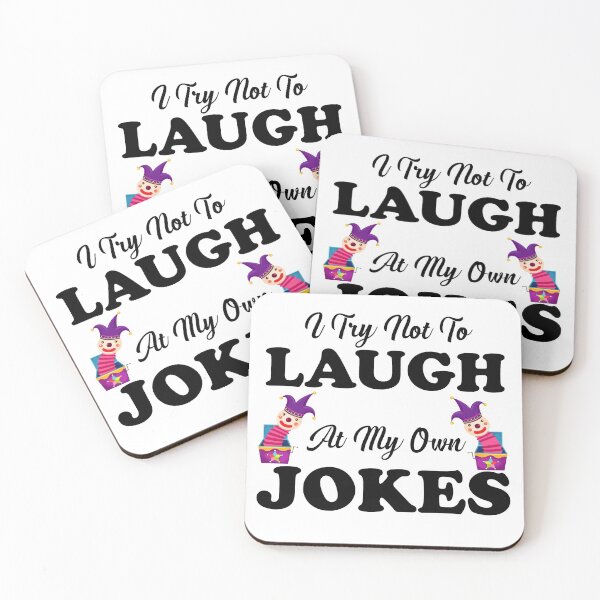 Item preview, I Try Not to Laugh At My Own Jokes  designed and sold by Saharan12.
