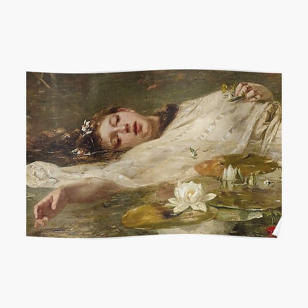 Ophelia - Renaissance Painting Poster