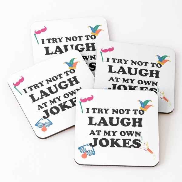 Item preview, Try Not to Laugh At My Own Jokes  designed and sold by Saharan12.