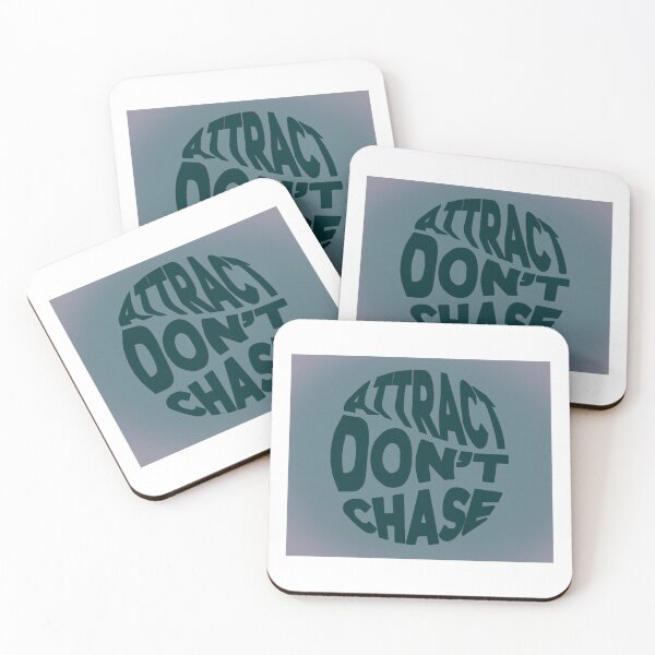 Item preview, attract don't chase designed and sold by mlongo2201.