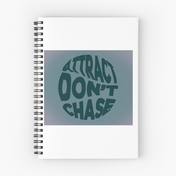 Item preview, attract don't chase designed and sold by mlongo2201.