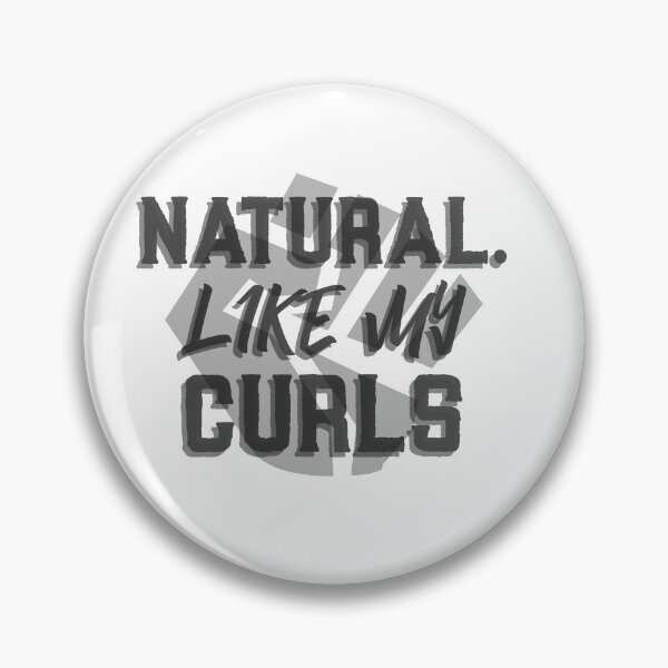 Item preview, Natural Like My Curls - Black Text designed and sold by FavoriteSaint.