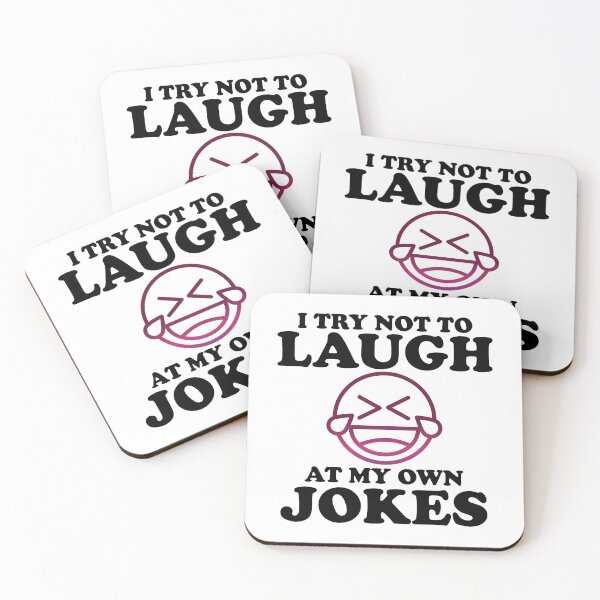 Item preview, I Try Not to Laugh At My Own Jokes  designed and sold by Saharan12.