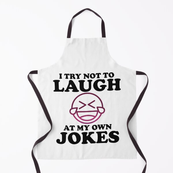 Item preview, I Try Not to Laugh At My Own Jokes designed and sold by Saharan12.