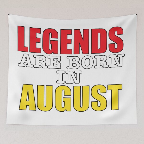Item preview, Legends Are Born in August  designed and sold by BlessingDirect.