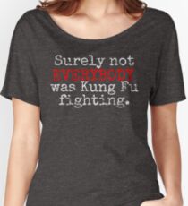 KUNG FU Women's Relaxed Fit T-Shirt