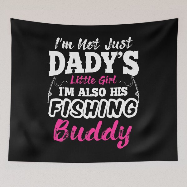 Item preview, Daddy's Little Girl Fishing Buddy For Fisherman Daughter  designed and sold by kristazzsa112.