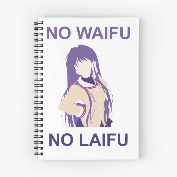 Item preview, No Waifu No Laifu (Fujibayashi Kyou) designed and sold by MiyukiShop.