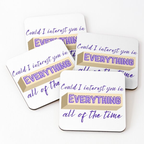 Item preview, Could I interest you in everything all of the time designed and sold by beccajean1.