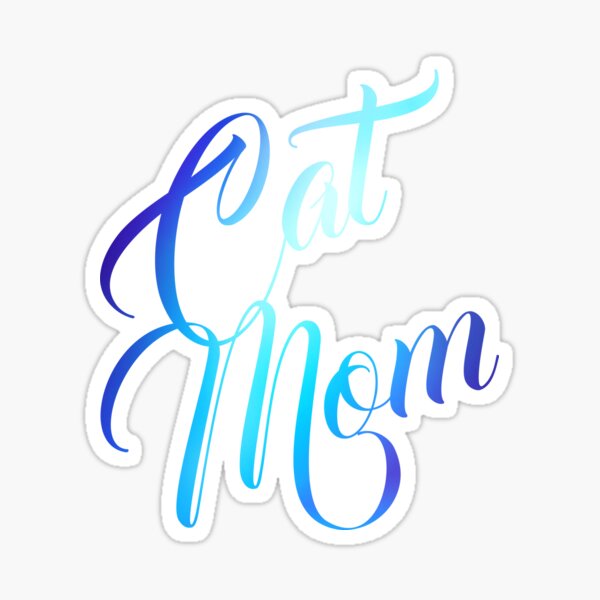 Cat Mom| Happy Cat Mom| Cat Lover| Mom and baby Sticker