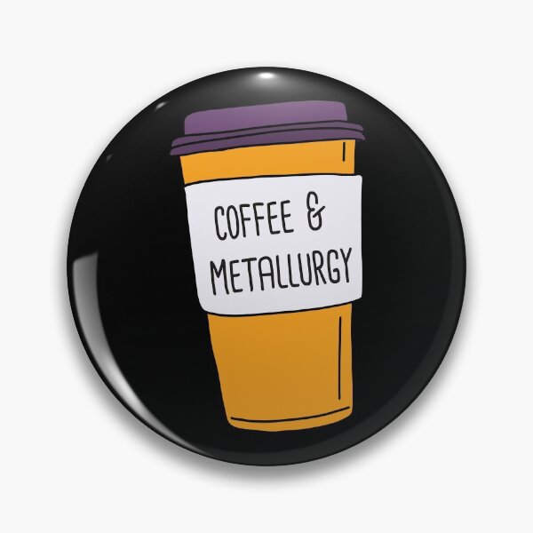 Item preview, Metallurgy And Coffee designed and sold by orlumbuspirate.