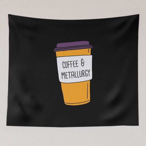Item preview, Metallurgy And Coffee designed and sold by orlumbuspirate.
