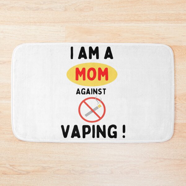 Item preview, I Am A Mom Against Vaping - Stop Smoking Vaping is bad designed and sold by chetan786.