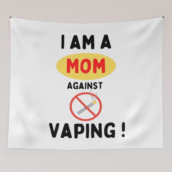 Item preview, I Am A Mom Against Vaping - Stop Smoking Vaping is bad designed and sold by chetan786.
