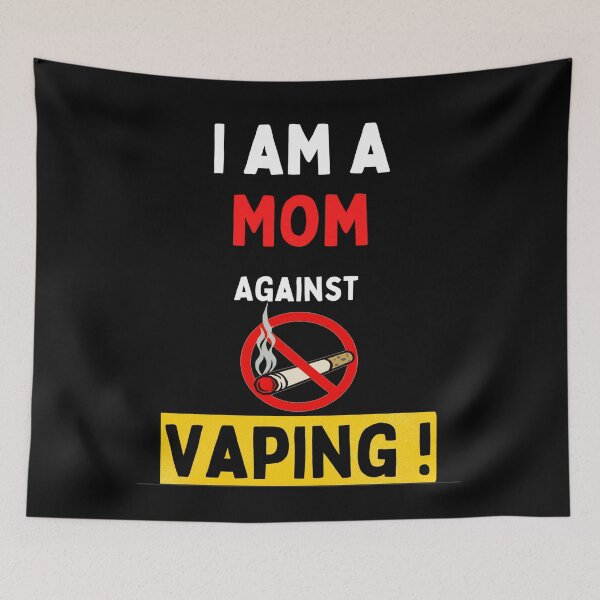 Item preview, Copy of  I Am A Mom Against Vaping - Stop Smoking Vaping is bad designed and sold by chetan786.