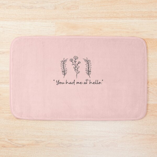 Item preview, You had me at hello designed and sold by Molly-Vo.