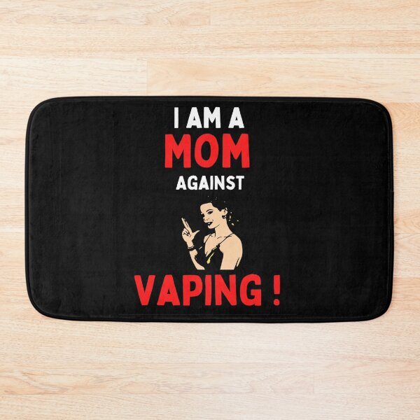 Item preview,  I Am A Mom Against Vaping - Stop Smoking Vaping is bad designed and sold by chetan786.