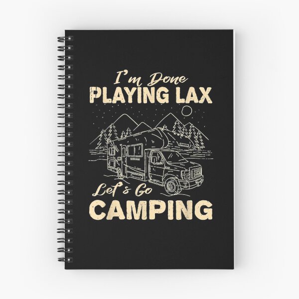 Item preview, Let's Go Camping Done Playing Lax Lax Player Hiker  designed and sold by tashiav.