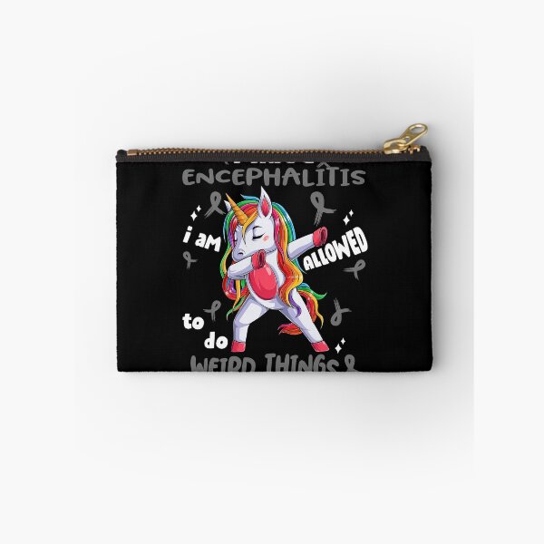 Item preview, Encephalitis Awareness Funny I have Encephalitis i'm allowed to do Weird Things! designed and sold by JanetShop809.