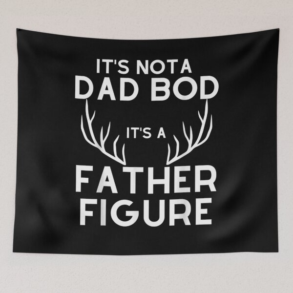 Item preview, It's Not A Dad Bod It's A Father Figure Deer Antler Design  designed and sold by tashiav.