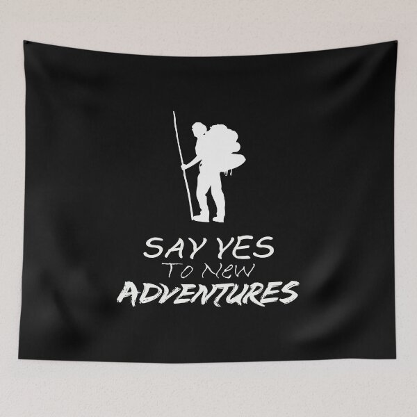Item preview, Say Yes To New Adventure designed and sold by eajob.