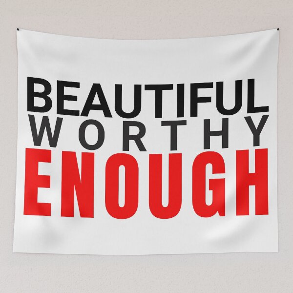 Item preview, You Are Beautiful, Worthy, Enough designed and sold by Daluyong.