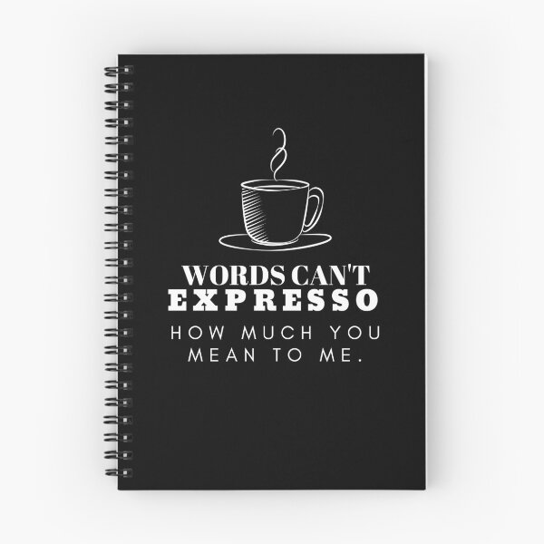 Item preview, Words Can’t Espresso designed and sold by Iandems.