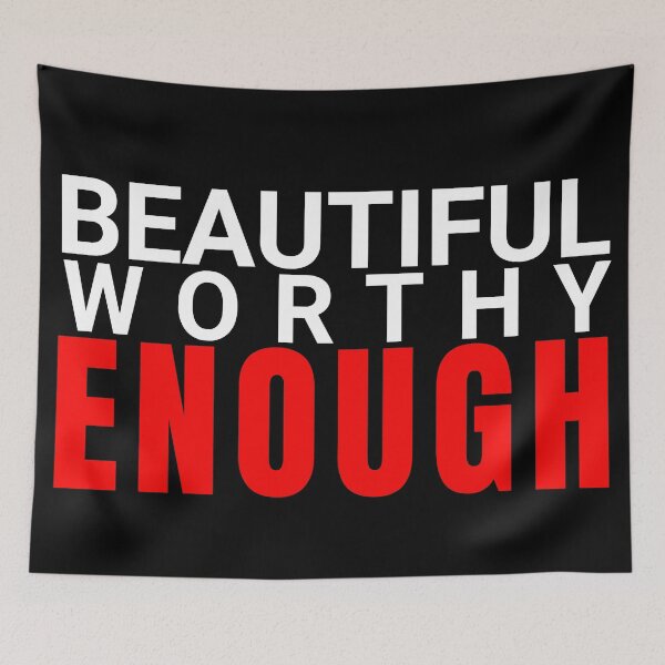 Item preview, You Are Beautiful, Worthy, Enough designed and sold by Daluyong.
