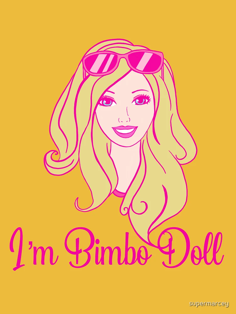 I'm Bimbo Doll' by TheArtOfMP