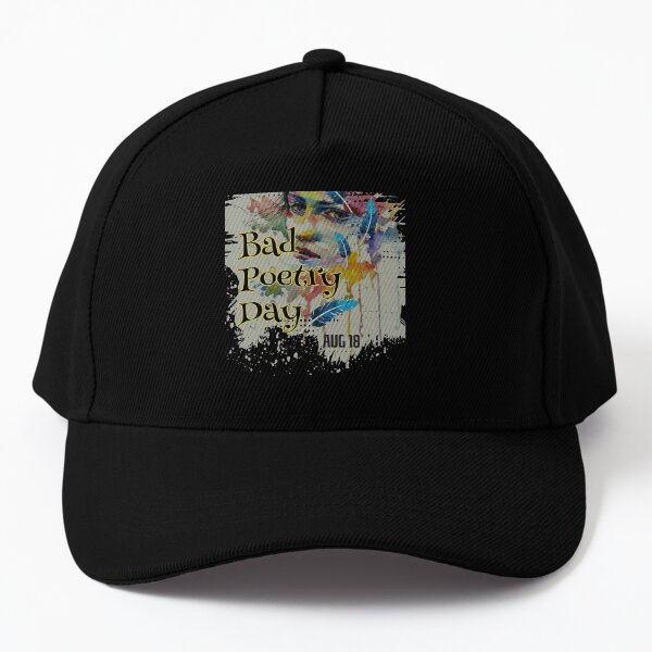 Bad Poetry Day Baseball Cap