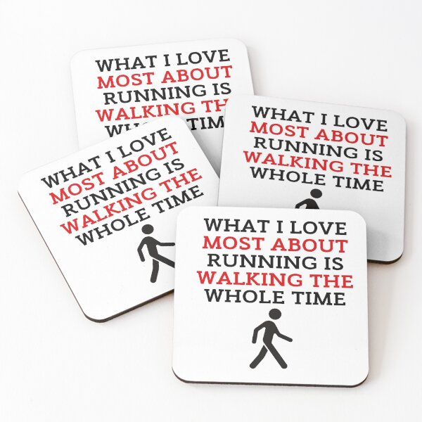 Item preview, What I Love Most About Running Is Walking The Whole Time designed and sold by ZestyFruit.