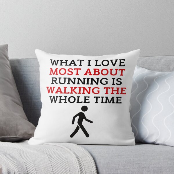 Item preview, What I Love Most About Running Is Walking The Whole Time designed and sold by ZestyFruit.