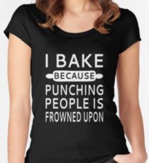 Ich backe, weil das Stampfen von Menschen angefacht wird Tailliertes Rundhals-Shirt