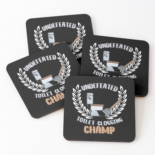Item preview, Undefeated Toilet Clogging Champ  designed and sold by Tia555.