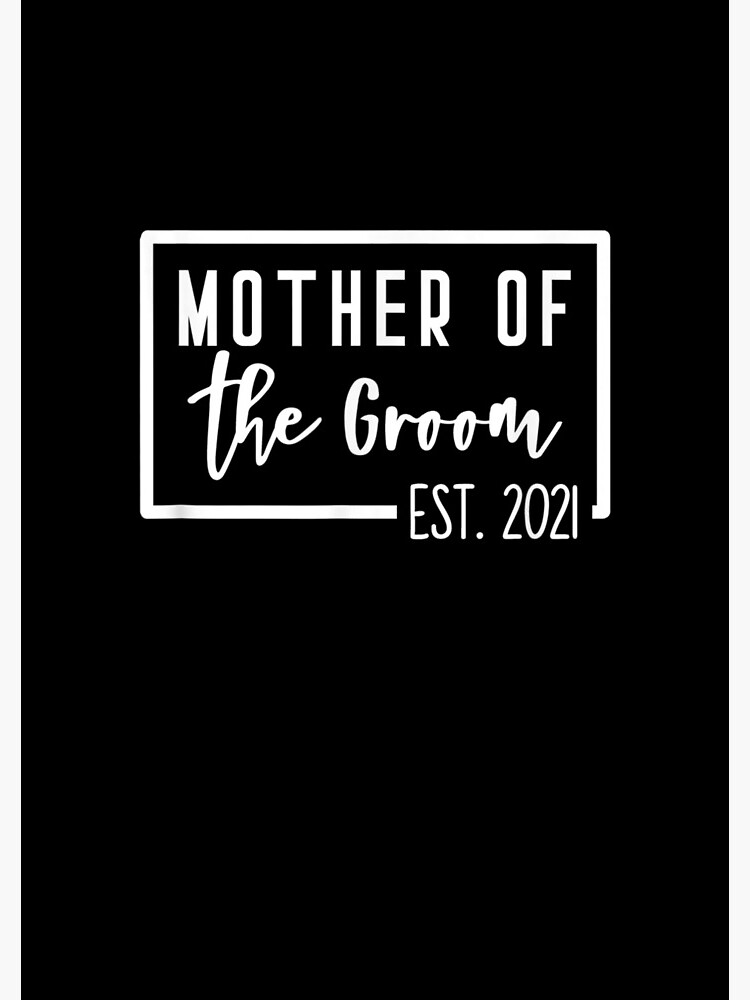 "Mother of the Groom Est 2021 Mom Wedding Bachelorette Shower " Spiral