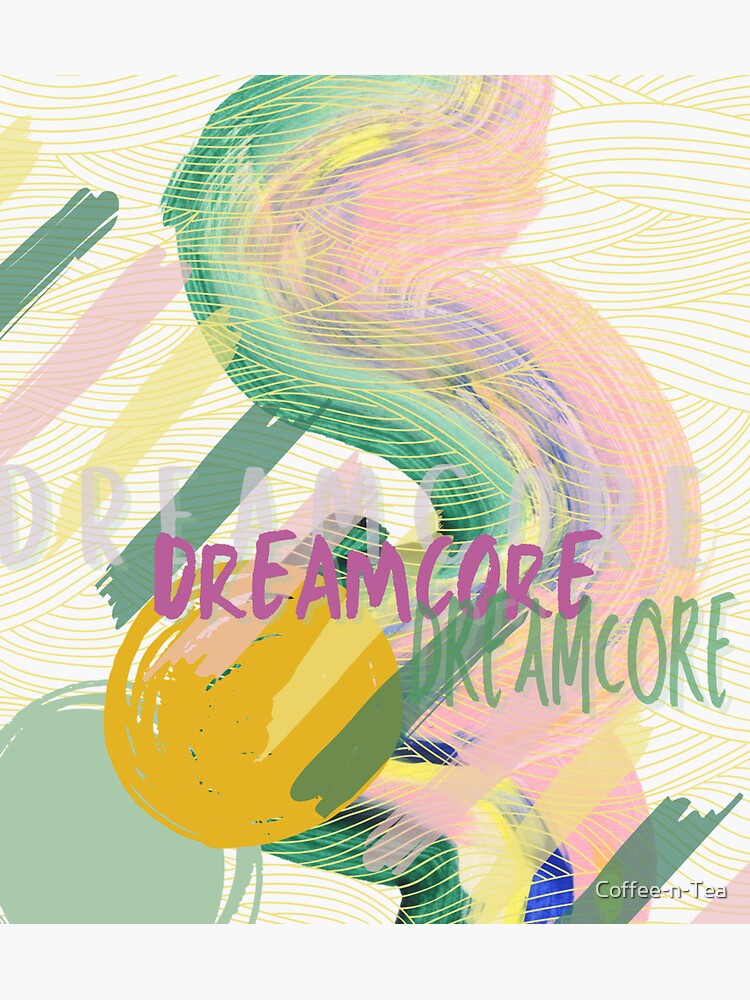 Dreamcore This is a Dream. - Illustrations ART street